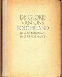Barendrecht, G. - Kruseman G. - De glorie van ons Polderland