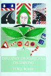Robbe, H.W.J. - Influence of marijuana on driving.