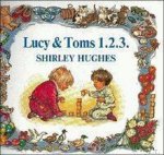 HUGHES, Shirley; - LUCY EN TOMS 1.2.3.,