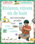 S. Hewitt - Natuur ontdekken  -   Rivieren, vijvers en de kust