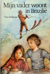 Thea Beckman - Mijn vader woont in Brazilië