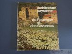 Cayla, Dr.A. - Archtecture paysanne du Rouergue et des Cévennes. Cayla, Dr.A. - Archtecture paysanne du Rouergue et des Cévennes.