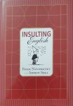 Ammon Shea & Peter Novobatzky - Insulting English