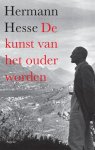 Hermann Hesse - De Kunst Van Het Ouder Worden