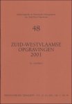 DESPRIET PHILIPPE. - ZUID- WESTVLAAMSE OPGRAVINGEN 2001.