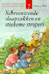 Slee, Carry - Schreeuwende slaapzakken en stiekeme stropers Slee, Carry - Schreeuwende slaapzakken en stiekeme stropers