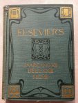 Elsevier - Elsevier's geïllustreerd maandschrift Oorspronkelijk Nederlandsche kunst in woord en beeld