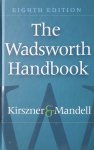 Laurie G. Kirszner & Stephen R. Mandell - The Wadsworth Handbook