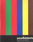 Mchunu, Vusi D. (ed.) - AmaNdebele: Farbsignale Aus Sudafrika / Signals of Color from South Africa