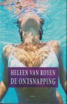 Royen (Helena Margaretha (Heleen) van Royen-Kroon (Amsterdam, 9 maart 1965), Heleen van - De ontsnapping - Julia de Groot is zesendertig jaar. Op het eerste gezicht ontbreekt het haar aan niets, maar de werkelijkheid is anders.