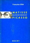  - MATISSE PICASSO Het Verhaal van een Vriendschap - Francoise Gilot, 328 blz.