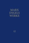 Rosa-Luxemburg-StiftungKarl Marx und Friedrich Engels: - Werke, Band 12: April 1856 bis Januar 1859 :