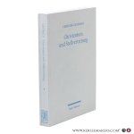 Gestrich, Christof. - Christentum und Stellvertretung. Religionsphilosophische Untersuchungen zum Heilsverständnis und zur Grundlegung der Theologie.