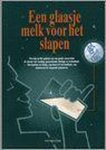  - GLAASJE MELK VR HET SLAPEN GAAN,HET