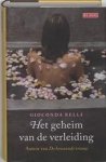 Belli, Gioconda - HET GEHEIM VAN DE VERLEIDING Belli, Gioconda - HET GEHEIM VAN DE VERLEIDING