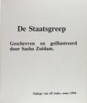 Zuidam, Sasha. - De Staatsgreep.