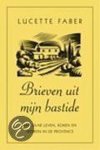 L.M. Faber - Brieven uit mijn bastide / Culinaire boekerij