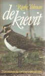 Tolman, Rinke - De kievit. Een monografie over onze nationale vogel Tolman, Rinke - De kievit. Een monografie over onze nationale vogel