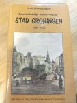 Diest Lorgion, E.J. - Stad Groningen 1040 ~ 1600 Met de gravures, gildewapens en plattegronden