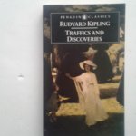 Kipling, Rudyard - Traffics and Discoveries