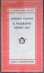 Panzini, Alfredo - Il padrone sono me!