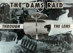Helmuth Euler - The Dams Raid Through the Lens