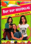 Cazemier, Caja - Bye bye brugklas