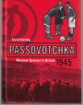 Downing, David - Passovotchka -Moscow Dynamo in Britain 1945