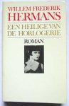 Hermans, Willem Frederik - Een heilige van de horlogerie