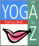 Blok, P. - Yoga van A tot Z