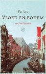 Per Leo - Vloed en bodem een familieroman