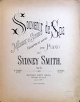 Smith, Sydney: - [Op. 12] Souvenir de Spa. Mélodie de F. Servais transcrite et variée pour piano. Op. 12. à 2 mains