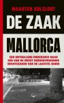 Maarten Kolsloot - De zaak Mallorca