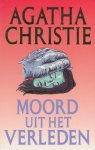 Agatha Christie - Moord Uit Het Verleden 01