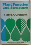 Greulach Victor A University of North Carolina, Conoval Allan Cover design - Plant Function and Structure