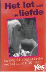 Diverse schrijvers - Het lot van de liefde en nog 24 romantische verhalen uit 10 jaar Yes