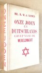 Sannes, Mr. H.W.J. - Onze Joden en Duitschland's greep naar de wereldmacht Sannes, Mr. H.W.J. - Onze Joden en Duitschland's greep naar de wereldmacht