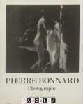Francoise Heilbrun, Philippe Néagu - Pierre Bonnard Photographe