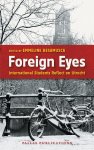  - Foreign eyes international students reflect on Utrecht