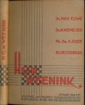 Euwe, Max, M. Niemeijer, A. Rueb, e.a - H.G.M. Weenink