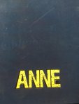 Durlacher, Jessica, Winter, Leon de - Programmaboek; Anne, based on the original Writings of Anne Frank, de theatertekst