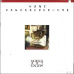 Coll. - Hans Vandekerckhove, Deweer Art Gallery, 12 oktober - 9 november 1986