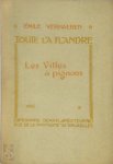 Émile Verhaeren - Toute la Flandre - Les Villes a pignons