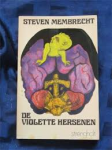 Membrecht, Steven - De violette hersenen