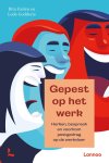 Rita Gielen 275216, Lode Godderis 119407 - Gepest op het werk Herken, bespreek en voorkom pestgedrag op de werkvloer