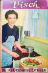 Koning-Manuel ,  E .  Met medewerking van A. G. Del Baere-Rovers . oud lerares aan de Amsterdamsche Huishoudschool  [ ISBN  ] 1719 - Visch . (  De keukenbibliotheek . )