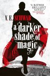 V.E. Schwab - A Darker Shade of Magic