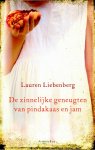 Lauren Liebenberg - De Zinnelijke Geneugten Van Pindakaas En Jam