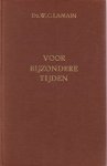 Lamain, Ds. W.C. - (04) Voor bijzondere tijden
