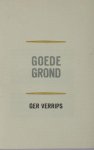 Verrips, Ger. - Goede grond.